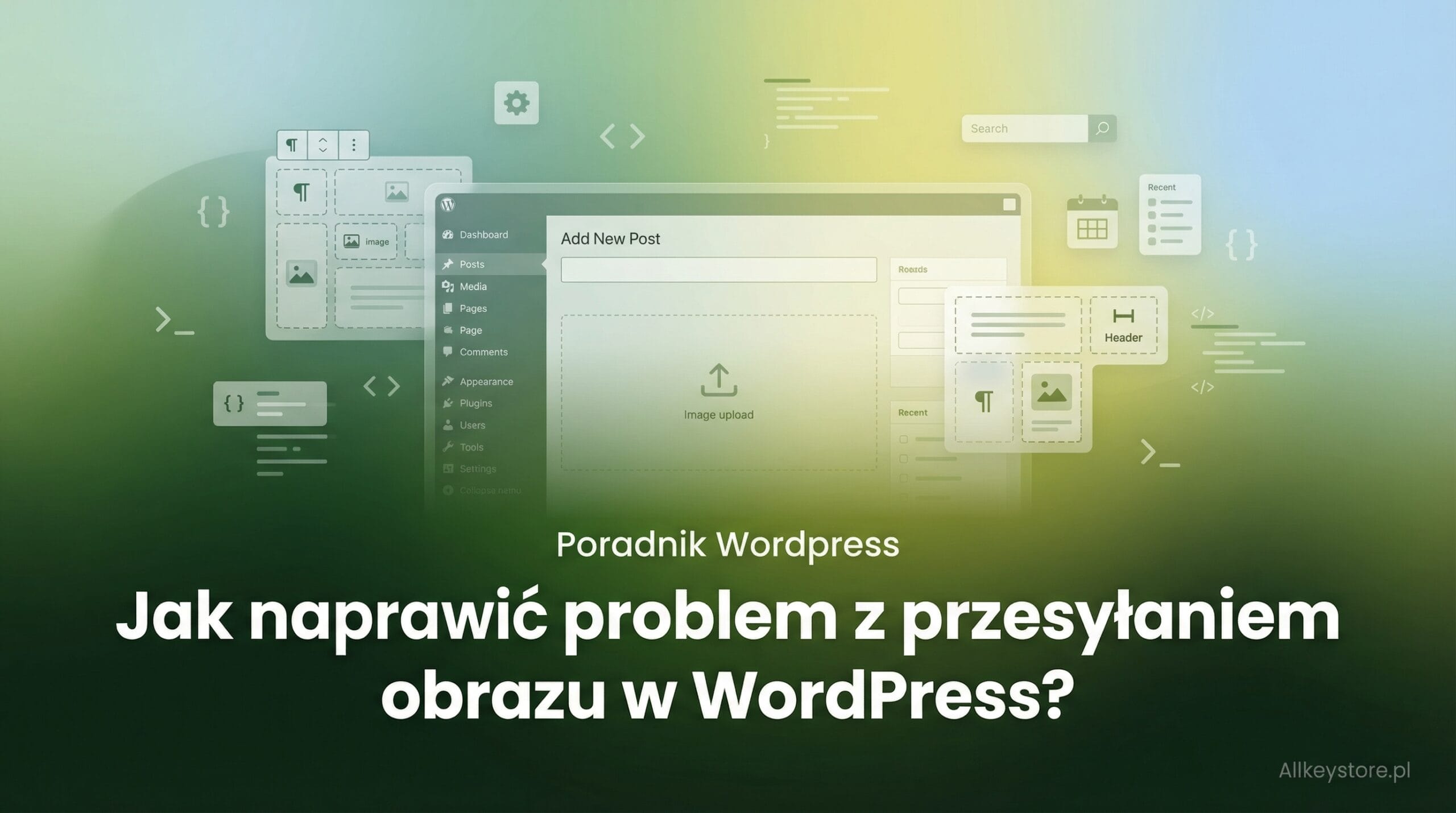 Jak naprawić problem z przesyłaniem obrazu w WordPress?