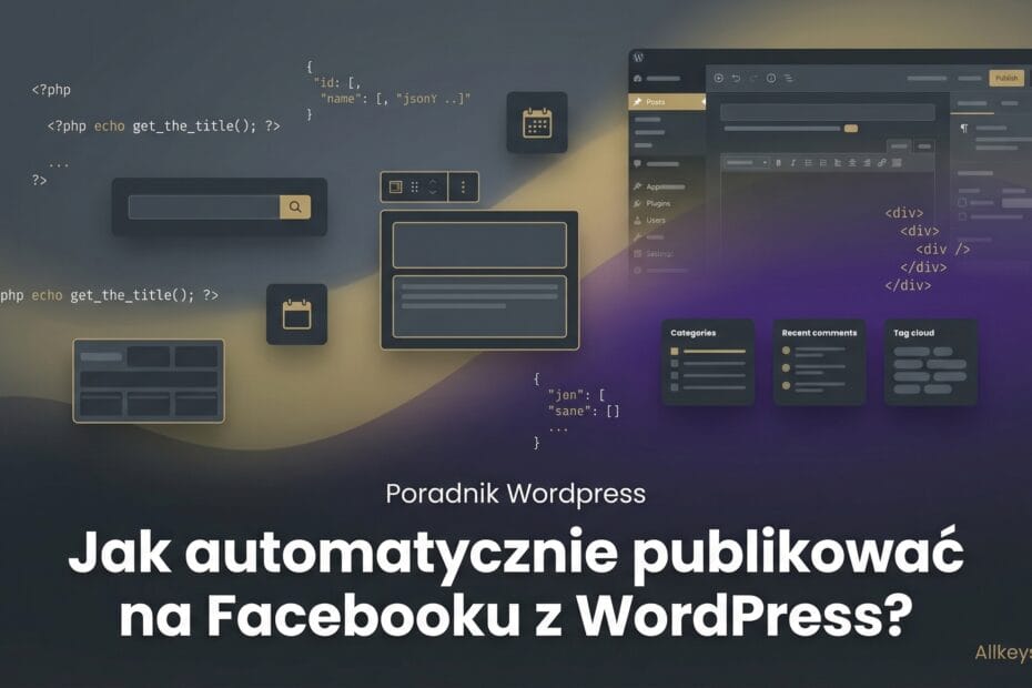 Jak automatycznie publikować na Facebooku z WordPress?