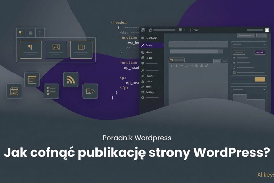 Jak cofnąć publikację strony WordPress?
