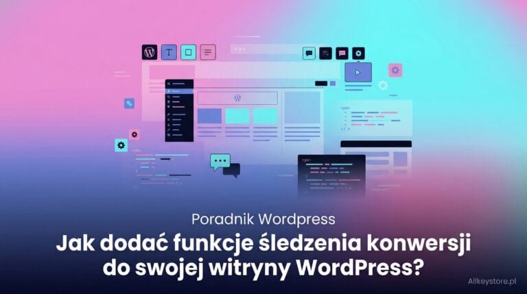 Jak dodać funkcje śledzenia konwersji do swojej witryny WordPress?