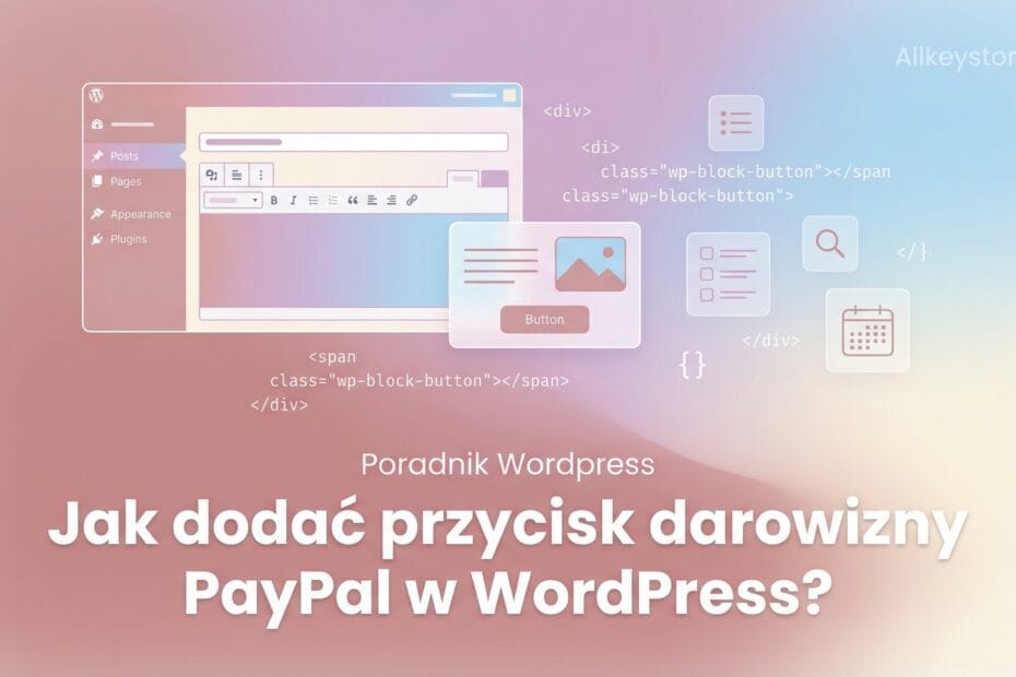 Jak dodać przycisk darowizny PayPal w WordPress?