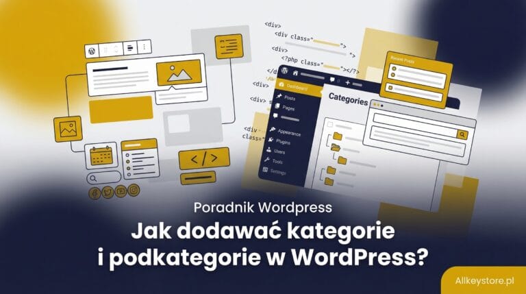 Jak dodawać kategorie i podkategorie w WordPress? Jak dodawać kategorie i podkategorie w WordPress?