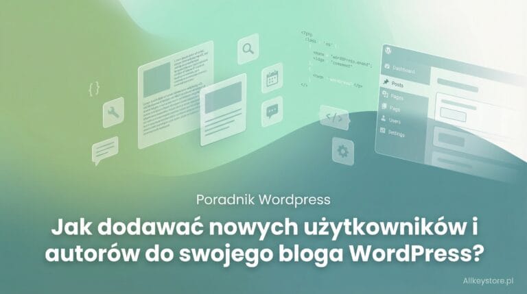 Jak dodawać nowych użytkowników i autorów do swojego bloga WordPress? Jak dodawać nowych użytkowników i autorów do swojego bloga WordPress?