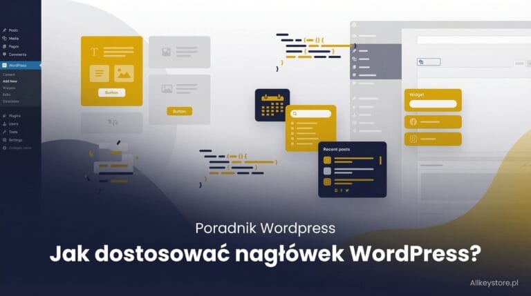 Jak dostosować nagłówek WordPress? Jak dostosować nagłówek WordPress?