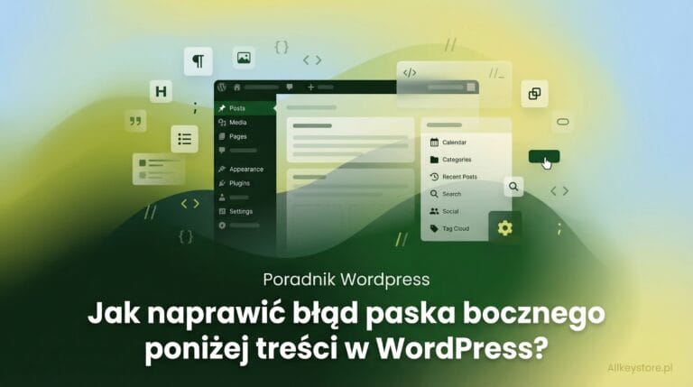 Jak naprawić błąd paska bocznego poniżej treści w WordPress?