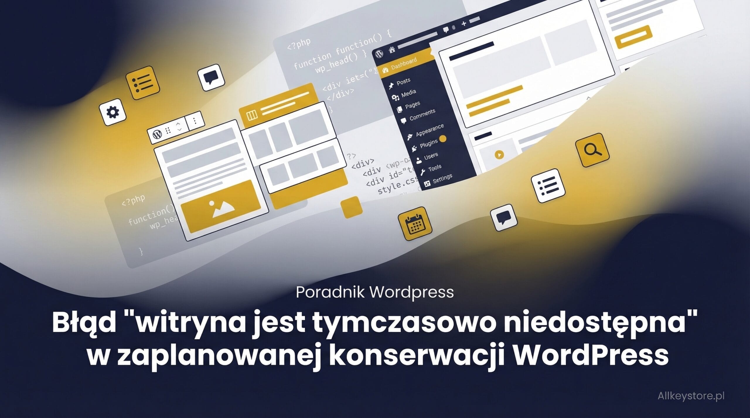 Jak naprawić błąd typu "witryna jest tymczasowo niedostępna" zaplanowanej konserwacji w WordPress?