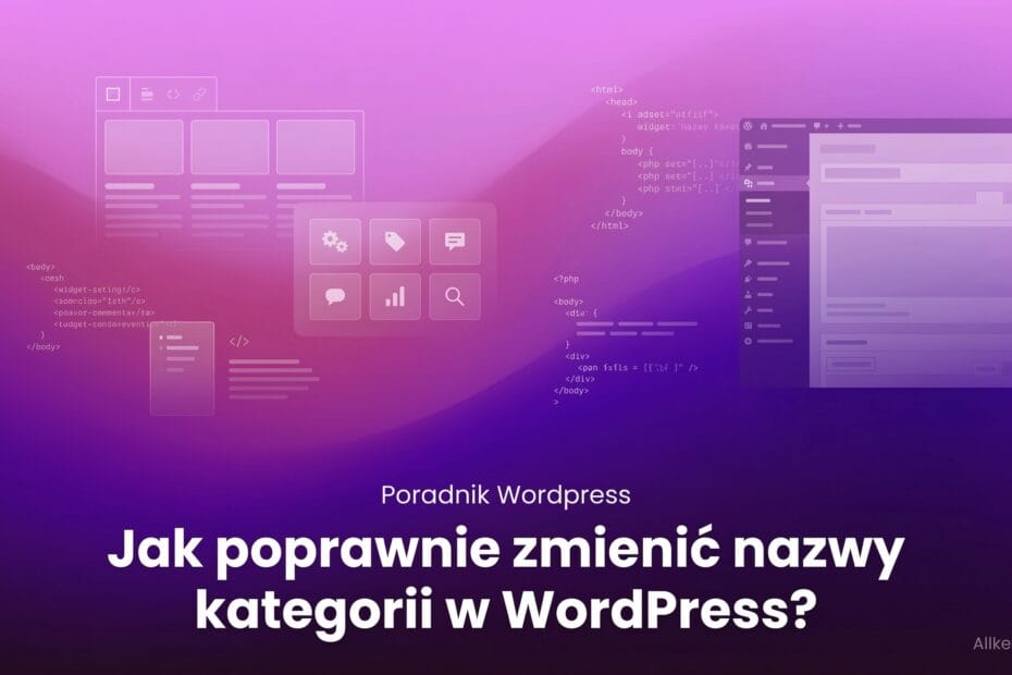 Jak poprawnie zmienić nazwy kategorii w WordPress?
