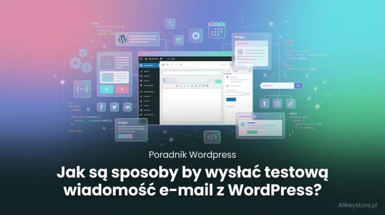 Jak są sposoby by wysłać testową wiadomość e-mail z WordPress? Jak są sposoby by wysłać testową wiadomość e-mail z WordPress?