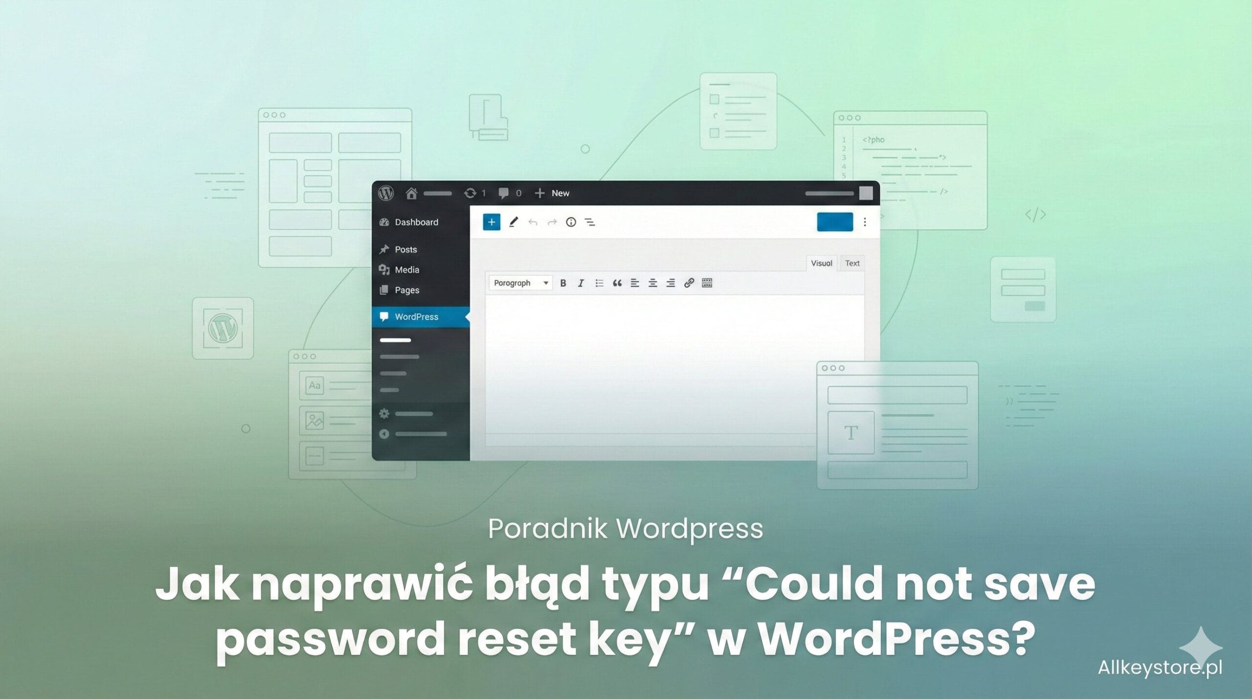 Jak naprawić błąd typu "Could not save password reset key" w WordPress?