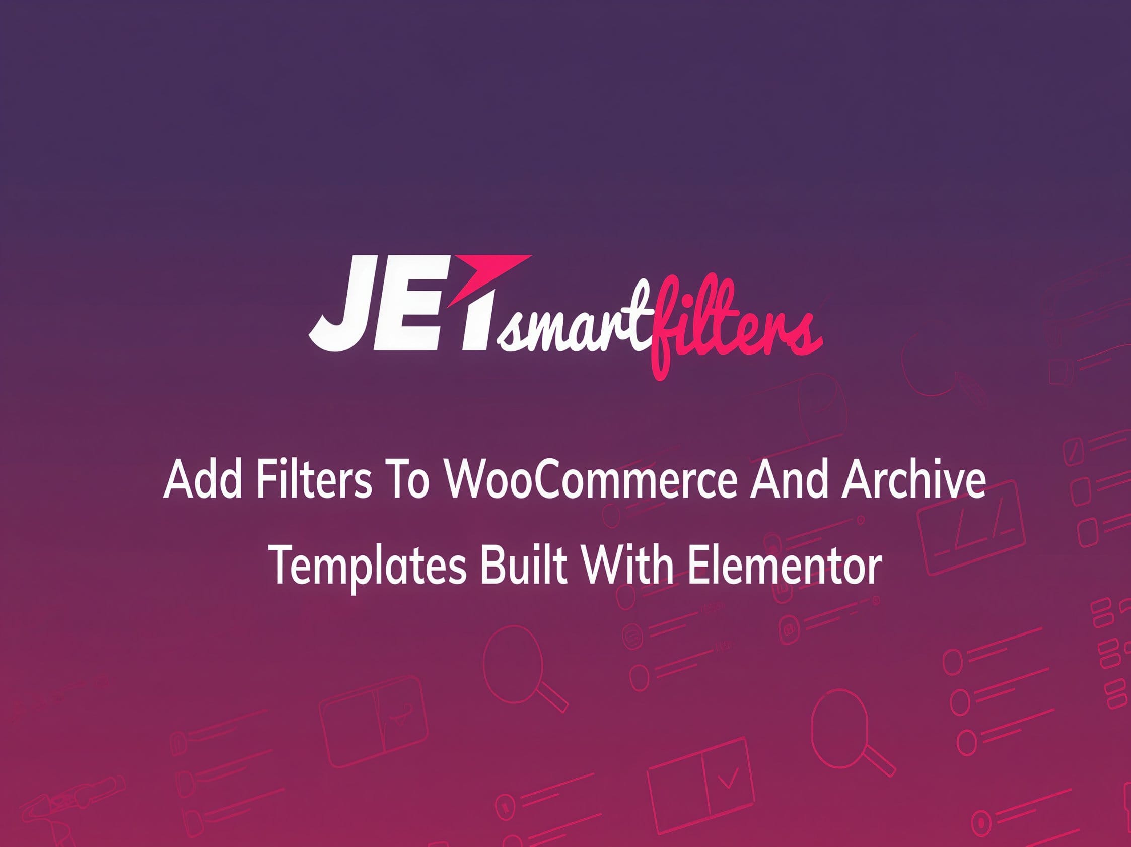 Wtyczka JetSmartFilters For Elementor Wtyczka JetSmartFilters For Elementor